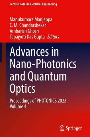 Advances in Nano-Photonics and Quantum Optics