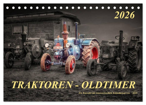 Traktoren - Oldtimer (Tischkalender 2026 DIN A5 quer), CALVENDO Monatskalender