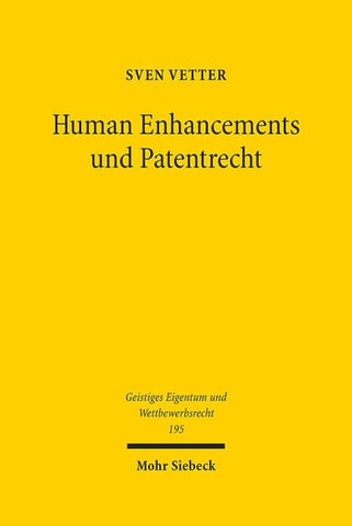 Human Enhancements und Patentrecht