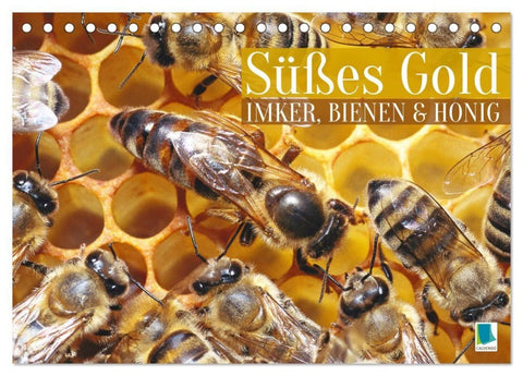 Süßes Gold: Imker, Bienen & Honig (Tischkalender 2027 DIN A5 quer), CALVENDO Monatskalender