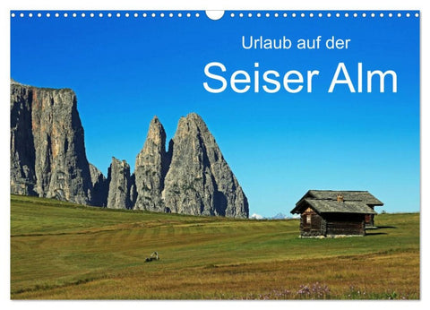 Urlaub auf der Seiser Alm (Wandkalender 2026 DIN A3 quer), CALVENDO Monatskalender