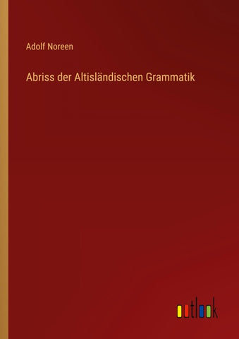 Abriss der Altisländischen Grammatik