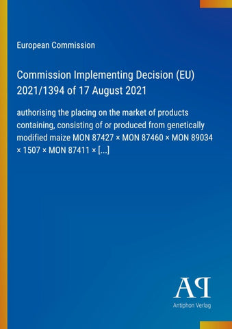 Commission Implementing Decision (EU) 2021/1394 of 17 August 2021