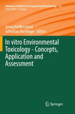 In vitro Environmental Toxicology - Concepts, Application and Assessment