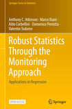 Robust Statistics Through the Monitoring Approach