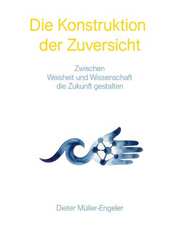 Die Konstruktion der Zuversicht