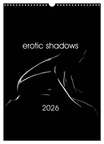 erotic shadows 2026 (Wall Calendar 2026 DIN A3 portrait), CALVENDO 12 Month Wall Calendar