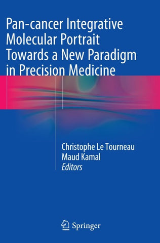 Pan-cancer Integrative Molecular Portrait Towards a New Paradigm in Precision Medicine