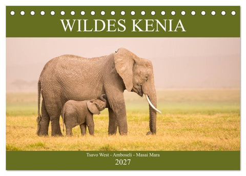 Wildes Kenia (Tischkalender 2027 DIN A5 quer), CALVENDO Monatskalender