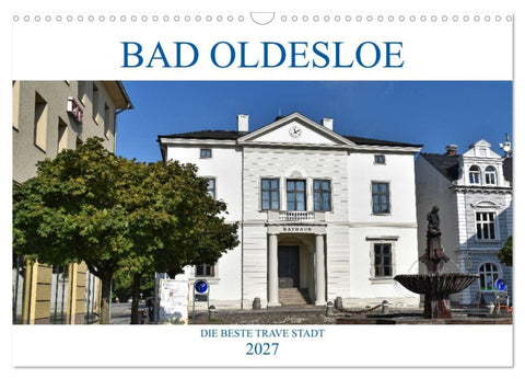Bad Oldesloe 2027 (Wandkalender 2027 DIN A3 quer), CALVENDO Monatskalender