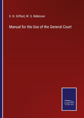 Manual for the Use of the General Court