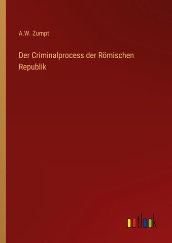 Der Criminalprocess der Römischen Republik