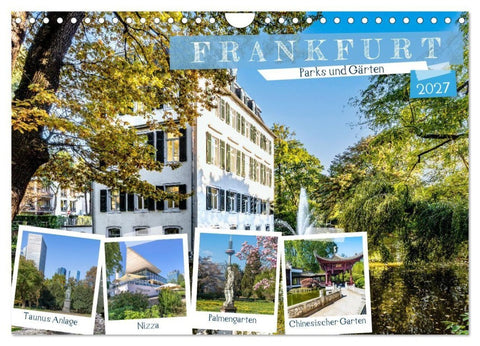 Frankfurt - Parks und Gärten (Wandkalender 2027 DIN A4 quer), CALVENDO Monatskalender