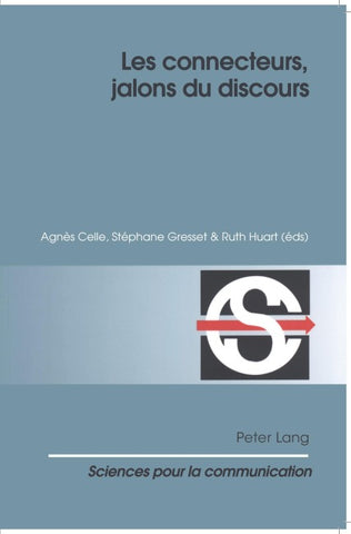 Les connecteurs, jalons du discours
