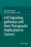 Cell Signaling Pathways and Their Therapeutic Implication in Cancers