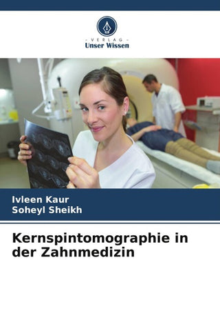 Kernspintomographie in der Zahnmedizin