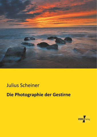 Die Photographie der Gestirne