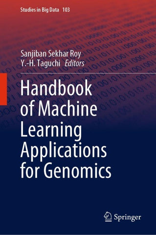 Handbook of Machine Learning Applications for Genomics