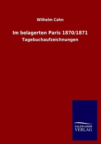Im belagerten Paris 1870/1871