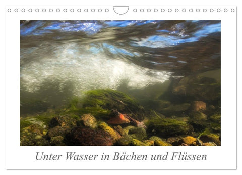 Unter Wasser in Bächen und Flüssen (Wandkalender 2027 DIN A4 quer), CALVENDO Monatskalender