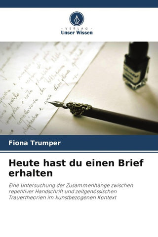 Heute hast du einen Brief erhalten
