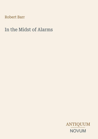 In the Midst of Alarms