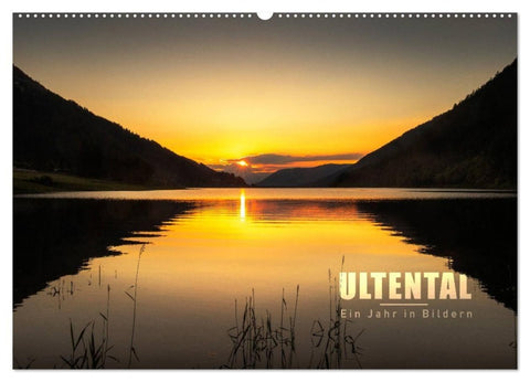 Ultental - Ein Jahr in Bildern (Wandkalender 2027 DIN A2 quer), CALVENDO Monatskalender