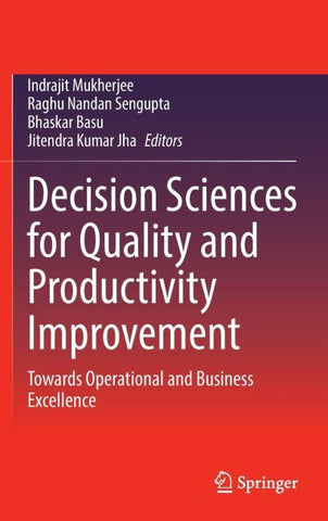 Decision Sciences for Quality and Productivity Improvement