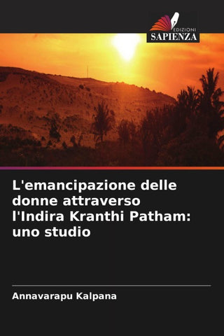 L'emancipazione delle donne attraverso l'Indira Kranthi Patham: uno studio