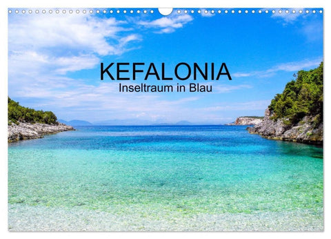 Kefalonia, Inseltraum in Blau (Wandkalender 2027 DIN A3 quer), CALVENDO Monatskalender