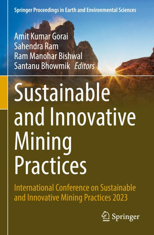 Sustainable and Innovative Mining Practices
