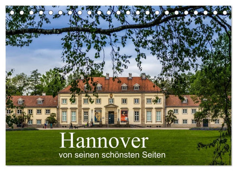 Hannover von seinen schönsten Seiten (Tischkalender 2026 DIN A5 quer), CALVENDO Monatskalender