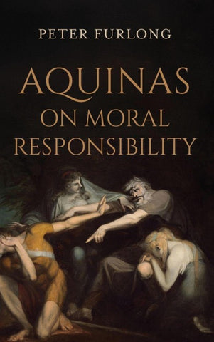 Aquinas on Moral Responsibility