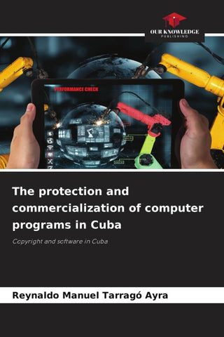 The protection and commercialization of computer programs in Cuba
