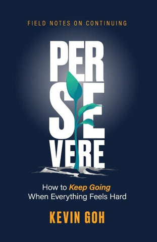 Persevere