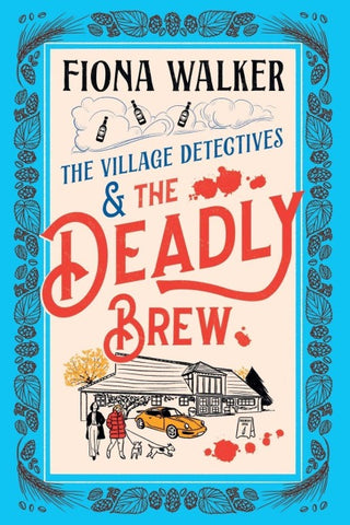 The Village Detectives and the Deadly Brew