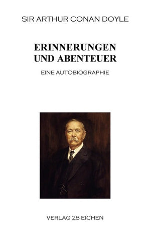 Arthur Conan Doyle: Ausgewählte Werke / Erinnerungen und Abenteuer