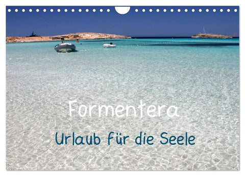 Formentera - Urlaub für die Seele (Wandkalender 2026 DIN A4 quer), CALVENDO Monatskalender