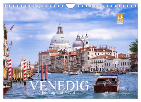 Venedig bei Tag und Nacht (Wandkalender 2027 DIN A4 quer), CALVENDO Monatskalender