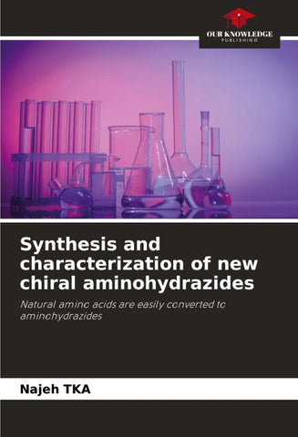 Synthesis and characterization of new chiral aminohydrazides