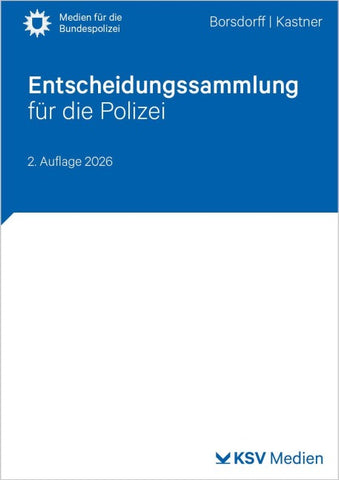 Entscheidungssammlung für die Polizei