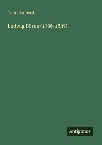 Ludwig Börne (1786-1837)