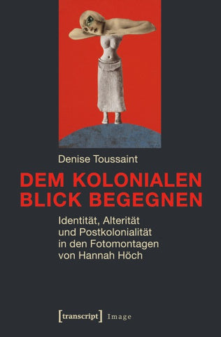 Dem kolonialen Blick begegnen