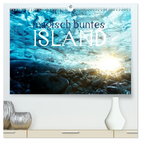 MAGISCH BUNTES ISLAND (hochwertiger Premium Wandkalender 2027 DIN A2 quer), Kunstdruck in Hochglanz