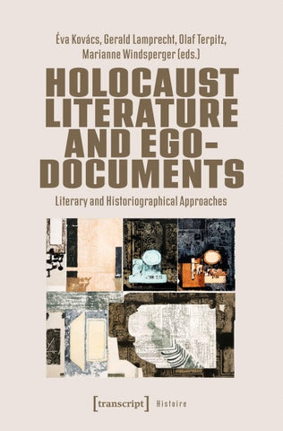 Holocaust Literature and Ego-Documents