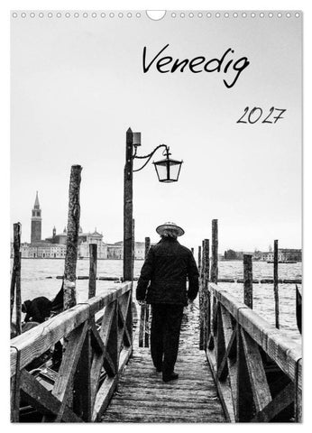 Venedig (Wandkalender 2027 DIN A3 hoch), CALVENDO Monatskalender
