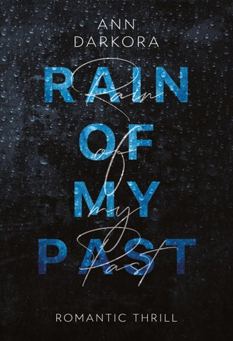 Rain of my Past