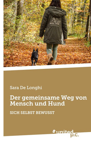 Der gemeinsame Weg von Mensch und Hund