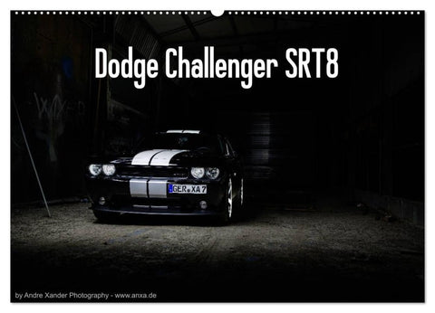 Dodge Challenger SRT8 (Wandkalender 2027 DIN A2 quer), CALVENDO Monatskalender