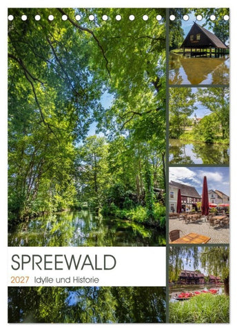 SPREEWALD Idylle und Historie (Tischkalender 2027 DIN A5 hoch), CALVENDO Monatskalender